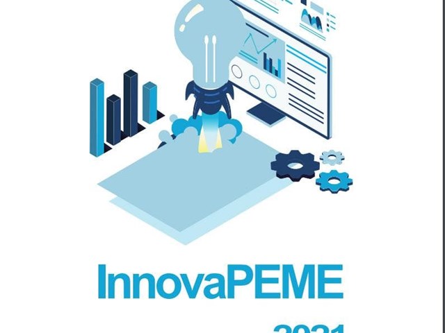 PROGRAMA INNOVAPEME 2021. Planes de innovación para mejorar la capacidad innovadora de micropymes y pymes
